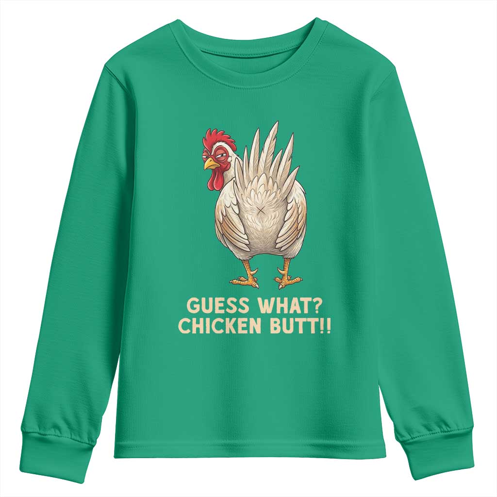 Guess What Chicken Butt Joke Youth Sweatshirt Funny Chicken Lover Graphic