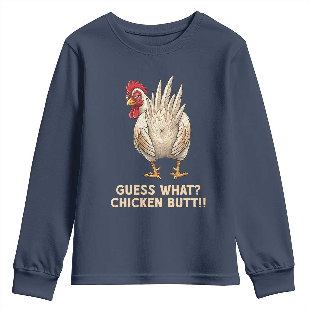 Guess What Chicken Butt Joke Youth Sweatshirt Funny Chicken Lover Graphic