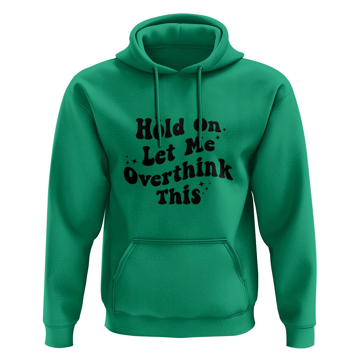 Sarcastic Relatable Introvert Humor Hoodie Hold On Let Me Overthink This