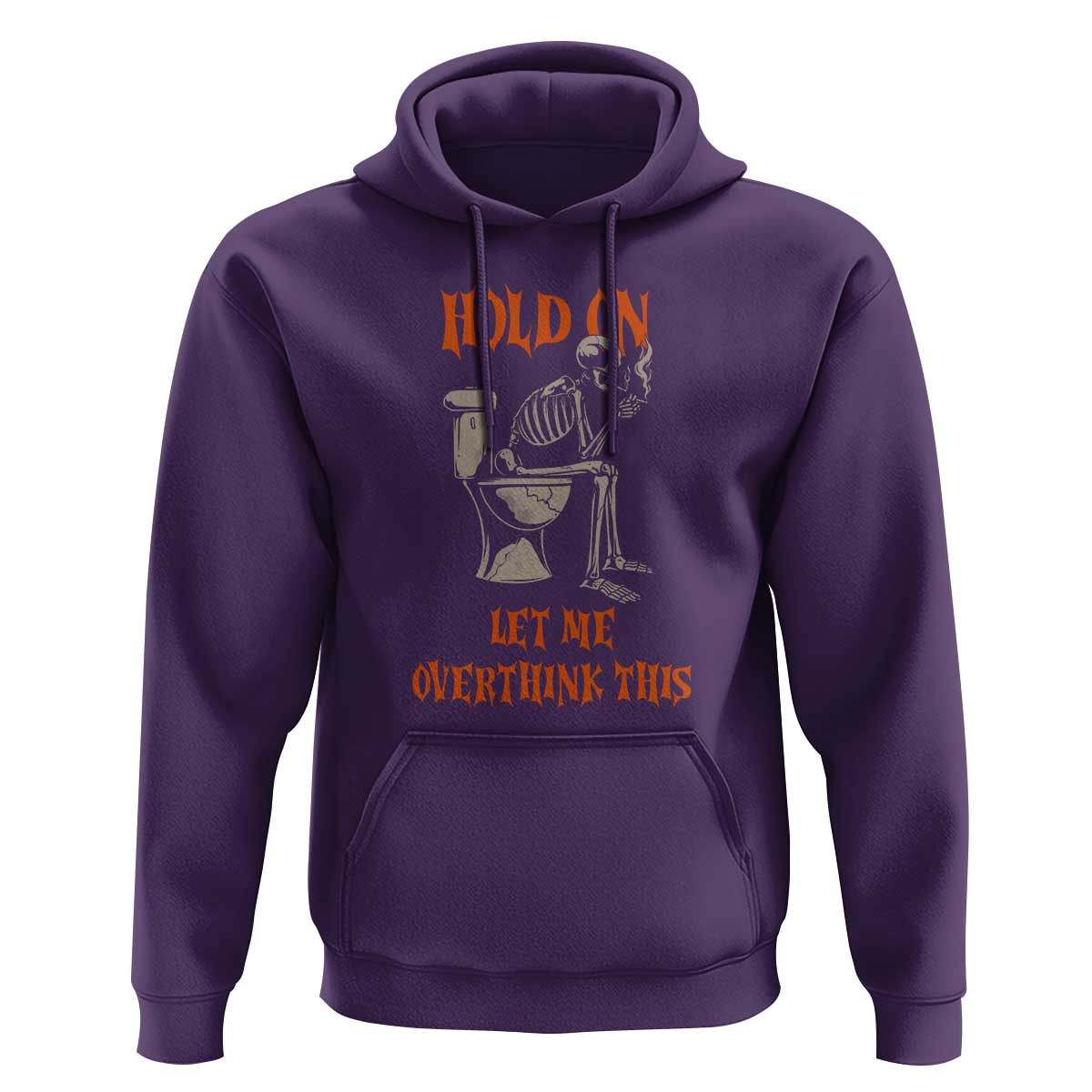 Funny Skeleton Let Me Overthink This Hoodie Sarcastic Dark Humor Quote