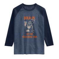 Funny Skeleton Let Me Overthink This Raglan Shirt Sarcastic Dark Humor Quote
