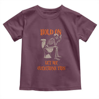 Funny Skeleton Let Me Overthink This Toddler T Shirt Sarcastic Dark Humor Quote