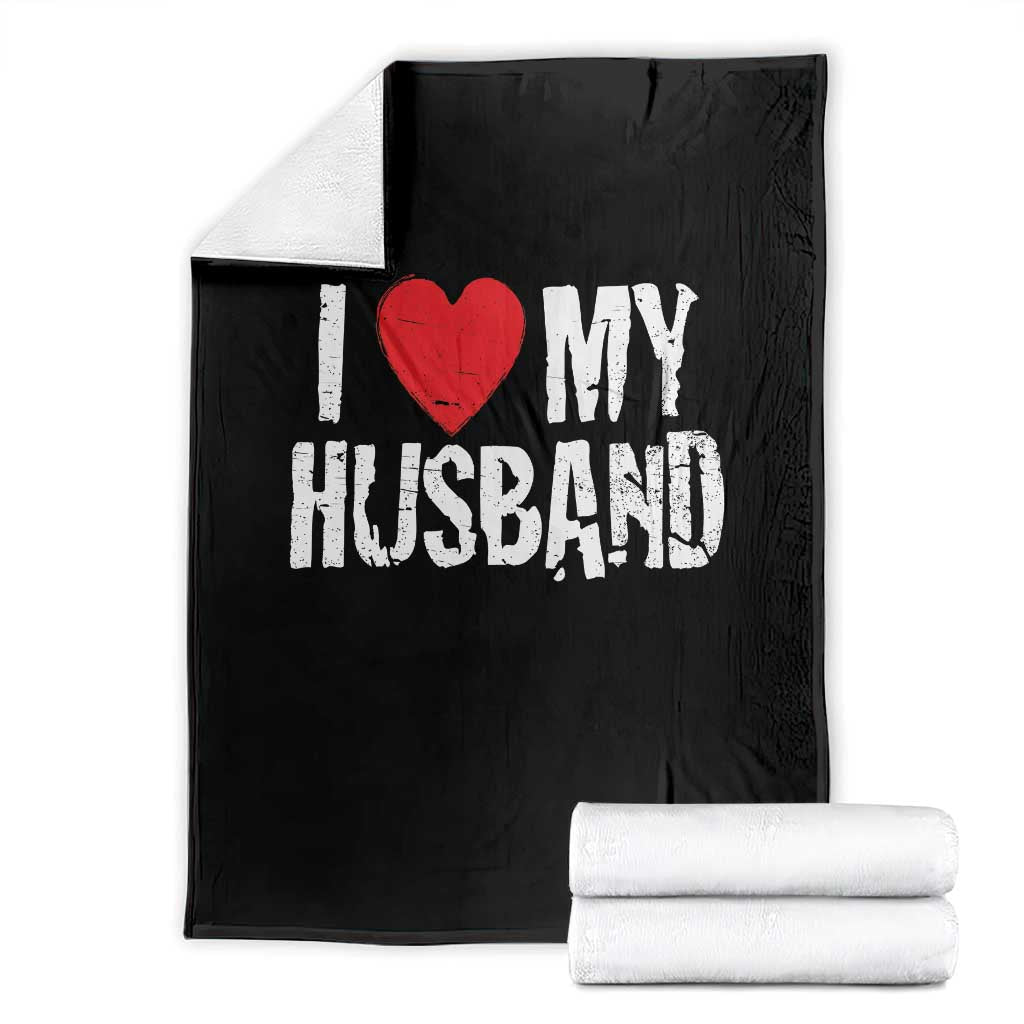 Cool Marriage Humor Gift For Wife Throw Blanket I Love My Husband
