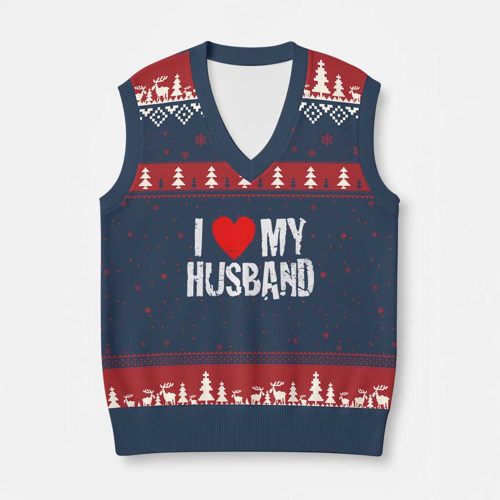 Cool Marriage Humor Gift For Wife V-Neck Knit Sweater Vest I Love My Husband