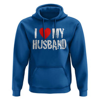 Cool Marriage Humor Gift For Wife Hoodie I Love My Husband