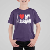 Cool Marriage Humor Gift For Wife T Shirt For Kid I Love My Husband