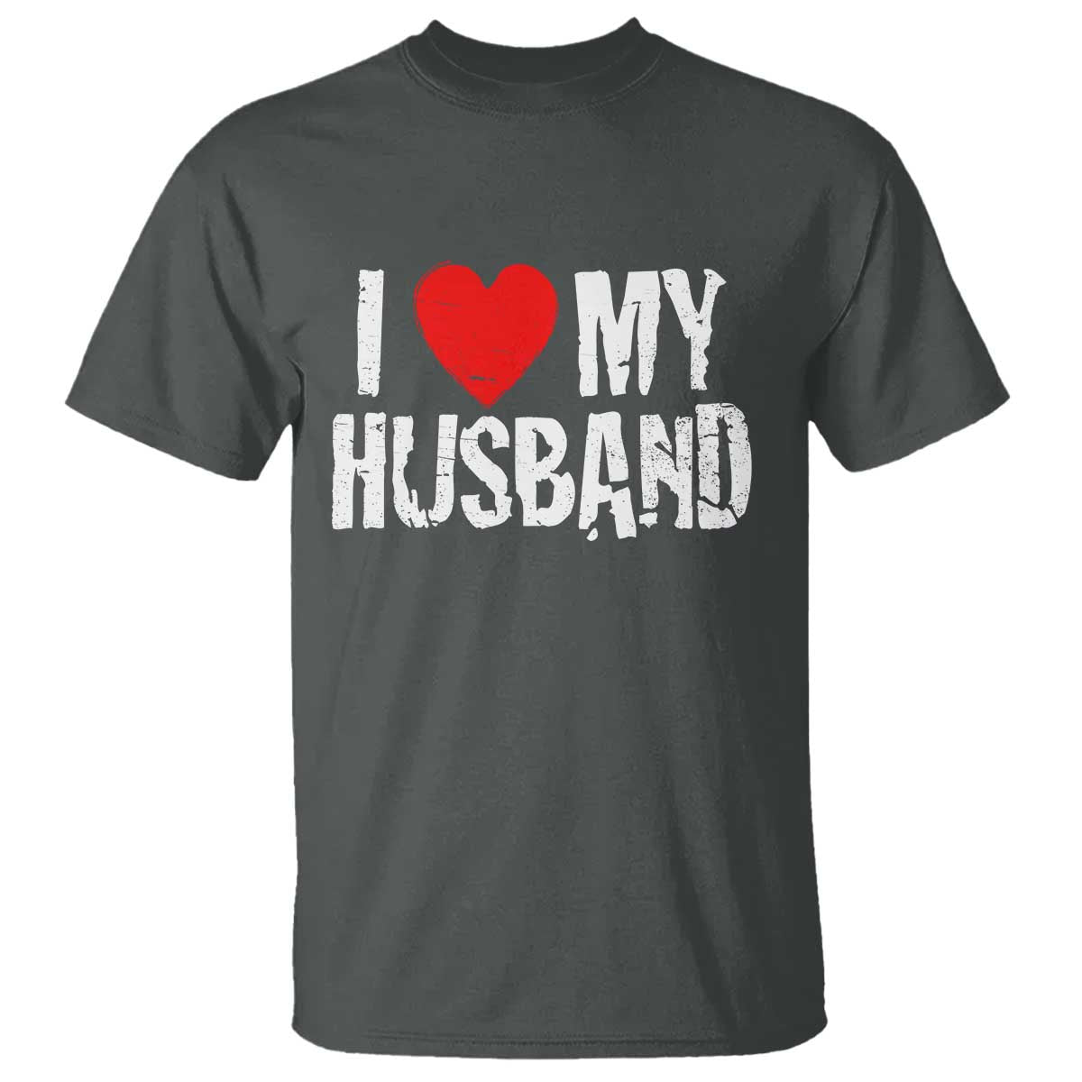 Cool Marriage Humor Gift For Wife T Shirt I Love My Husband