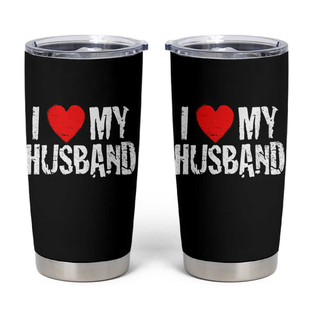 Cool Marriage Humor Gift For Wife Tumbler Cup I Love My Husband
