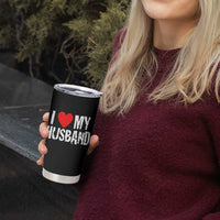 Cool Marriage Humor Gift For Wife Tumbler Cup I Love My Husband