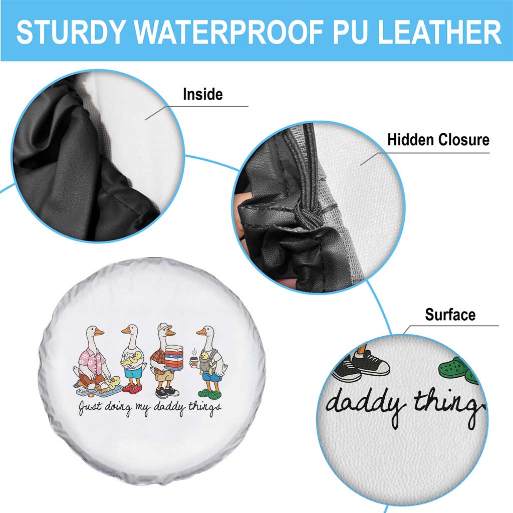 Funny Goose Just Doing My Daddy Things Spare Tire Cover Fathers Day Gift