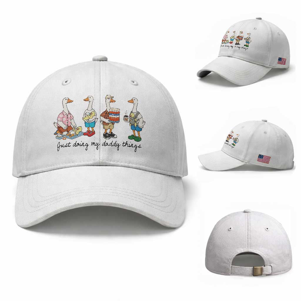 Funny Goose Just Doing My Daddy Things Baseball Cap Fathers Day Gift
