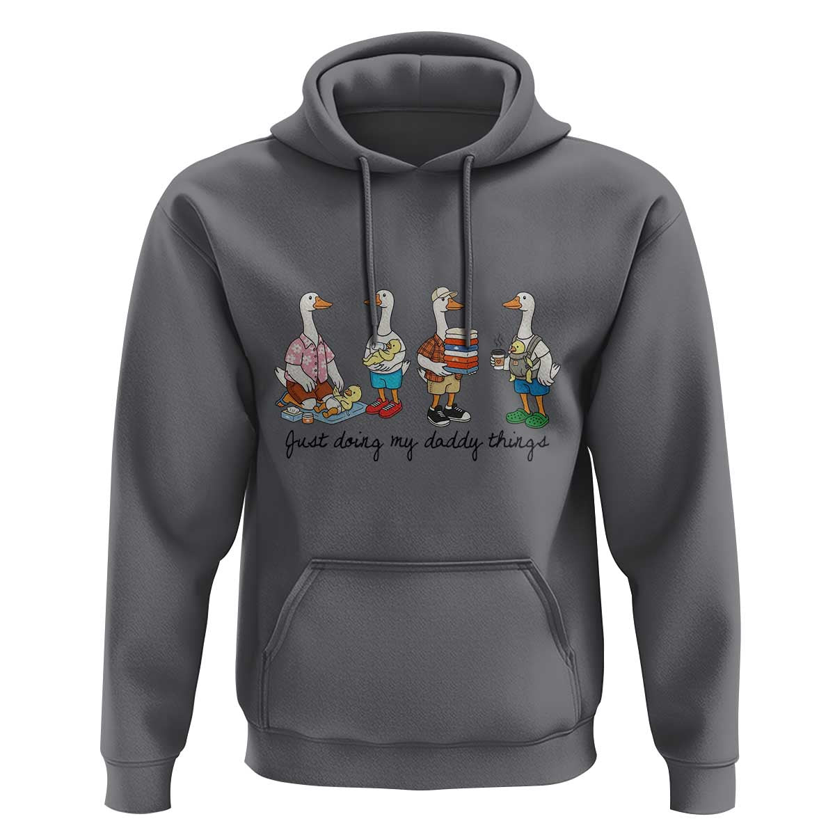 Funny Goose Just Doing My Daddy Things Hoodie Fathers Day Gift