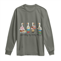 Funny Goose Just Doing My Daddy Things Long Sleeve Shirt Fathers Day Gift