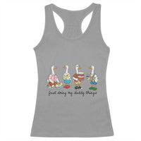 Funny Goose Just Doing My Daddy Things Racerback Tank Top Fathers Day Gift