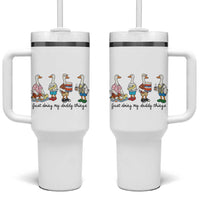 Funny Goose Just Doing My Daddy Things Tumbler With Handle Fathers Day Gift