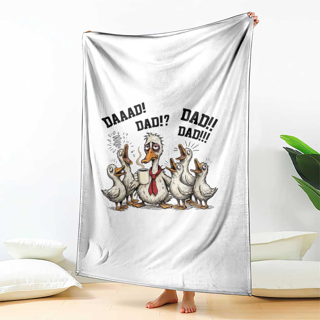 Funny Duck Dad Daaad Dad Dad Throw Blanket Tired Dad Life Fathers Day Graphic
