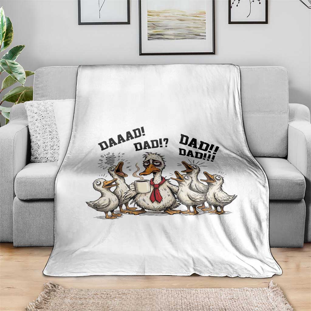 Funny Duck Dad Daaad Dad Dad Throw Blanket Tired Dad Life Fathers Day Graphic