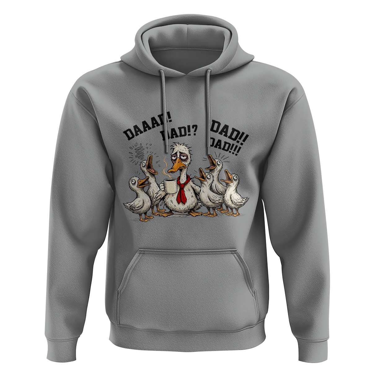 Funny Duck Dad Daaad Dad Dad Hoodie Tired Dad Life Fathers Day Graphic