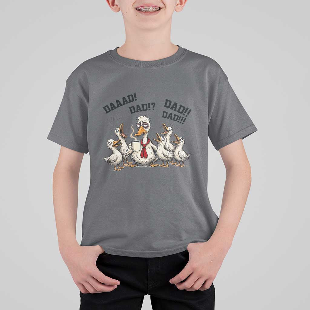 Funny Duck Dad Daaad Dad Dad T Shirt For Kid Tired Dad Life Fathers Day Graphic