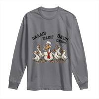 Funny Duck Dad Daaad Dad Dad Long Sleeve Shirt Tired Dad Life Fathers Day Graphic
