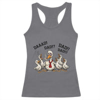 Funny Duck Dad Daaad Dad Dad Racerback Tank Top Tired Dad Life Fathers Day Graphic