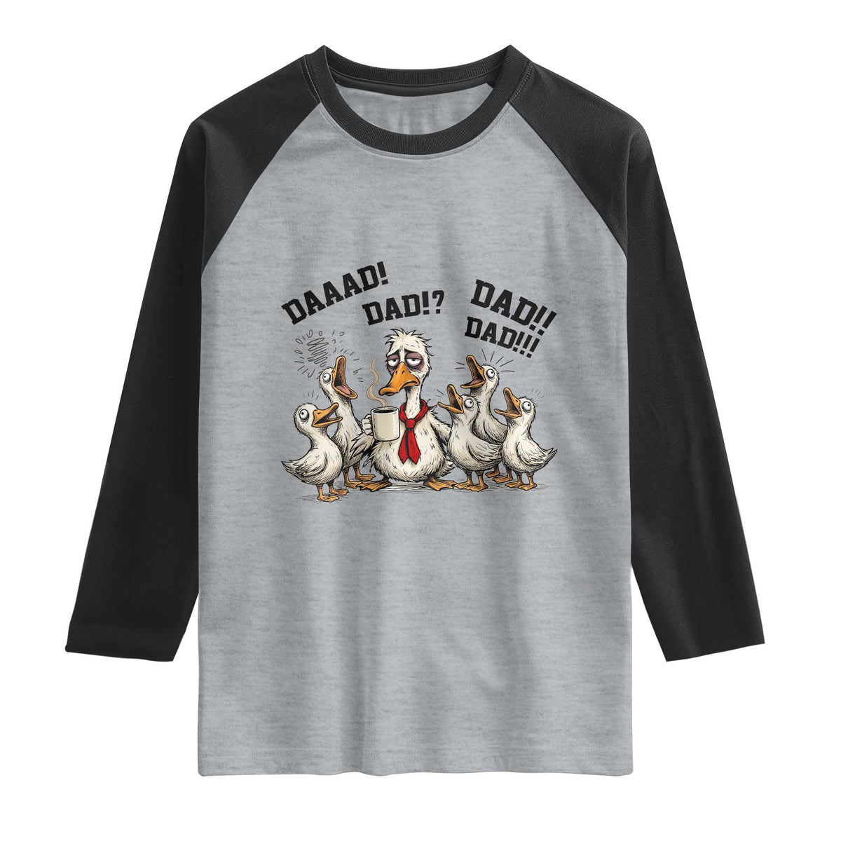 Funny Duck Dad Daaad Dad Dad Raglan Shirt Tired Dad Life Fathers Day Graphic