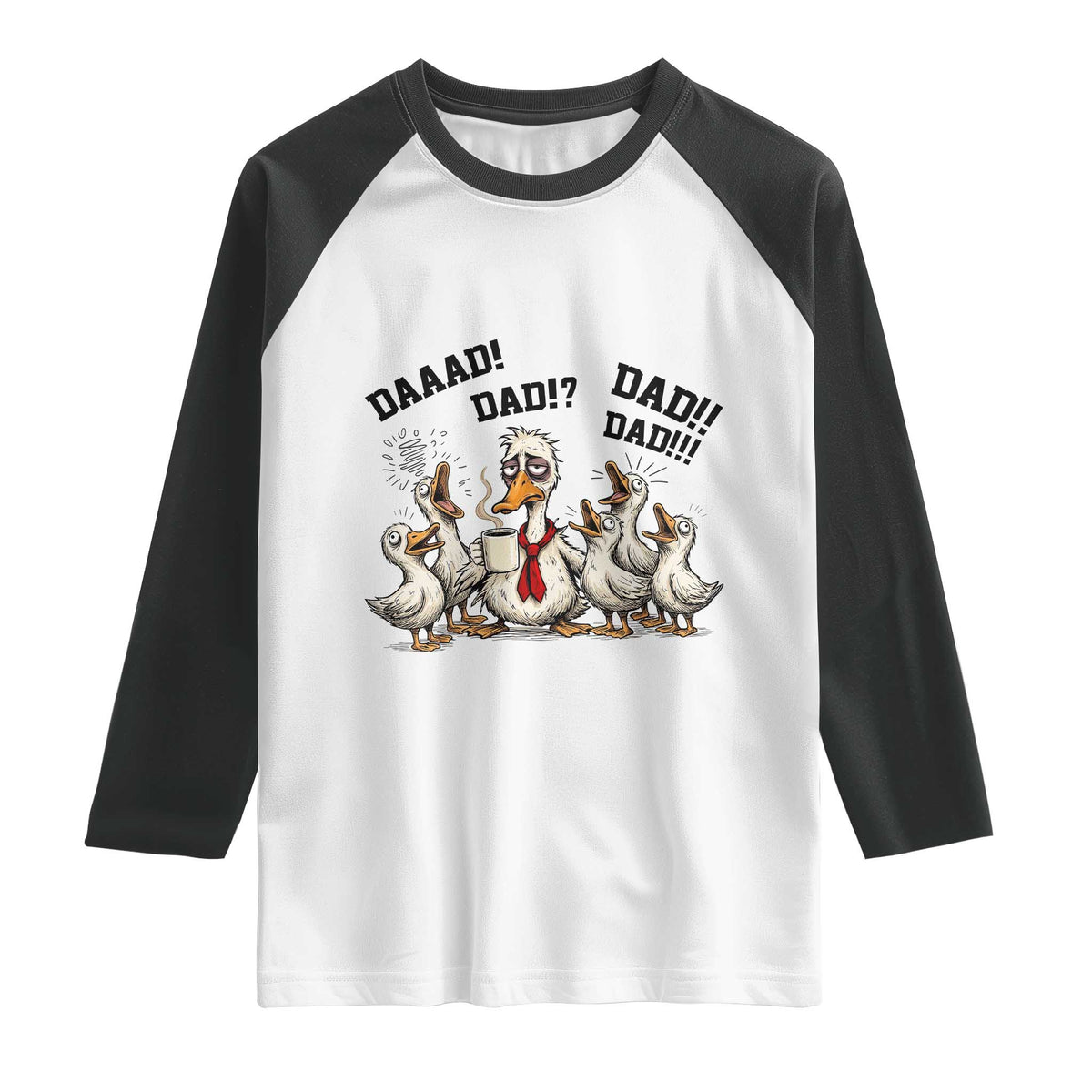 Funny Duck Dad Daaad Dad Dad Raglan Shirt Tired Dad Life Fathers Day Graphic