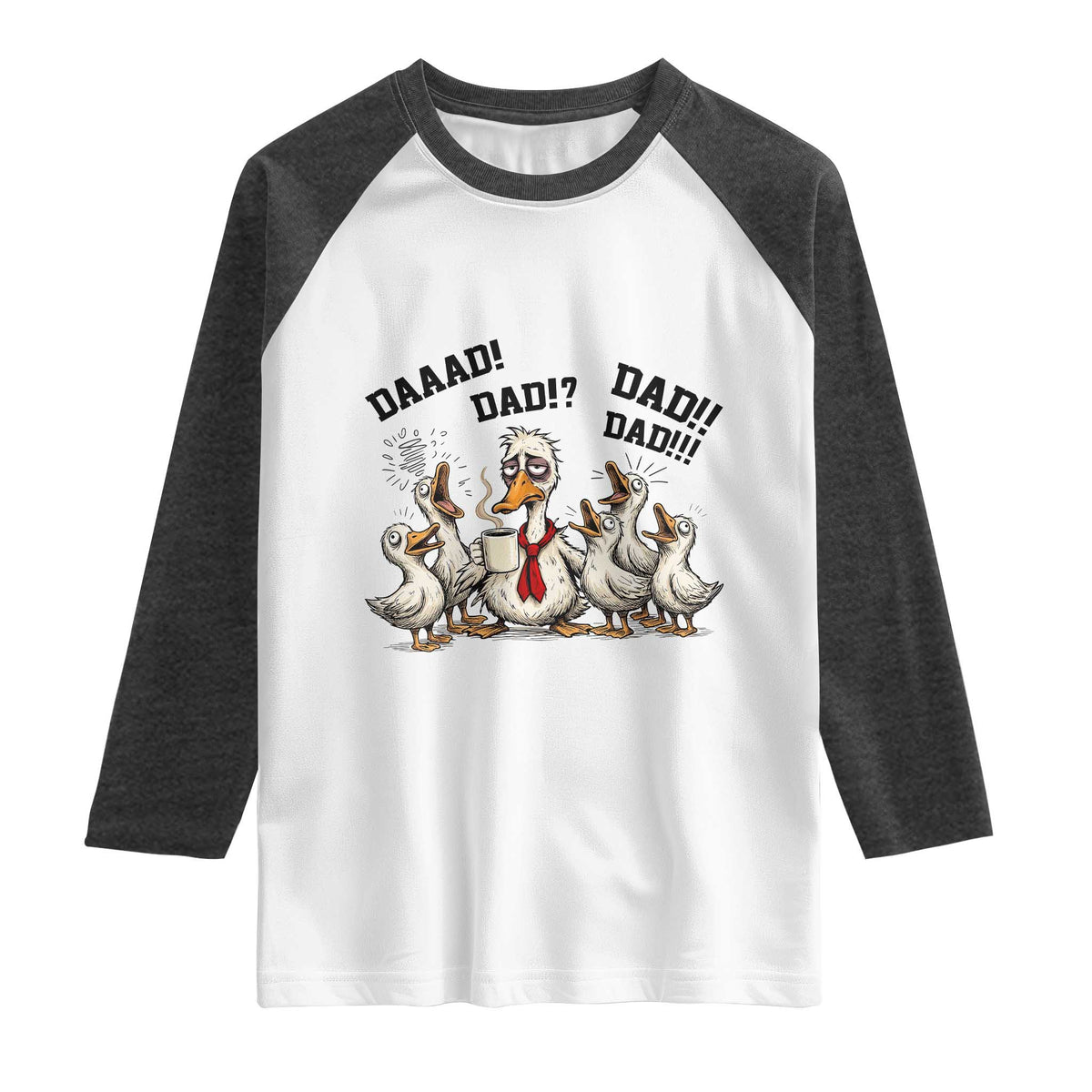 Funny Duck Dad Daaad Dad Dad Raglan Shirt Tired Dad Life Fathers Day Graphic