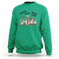Funny Duck Dad Daaad Dad Dad Sweatshirt Tired Dad Life Fathers Day Graphic