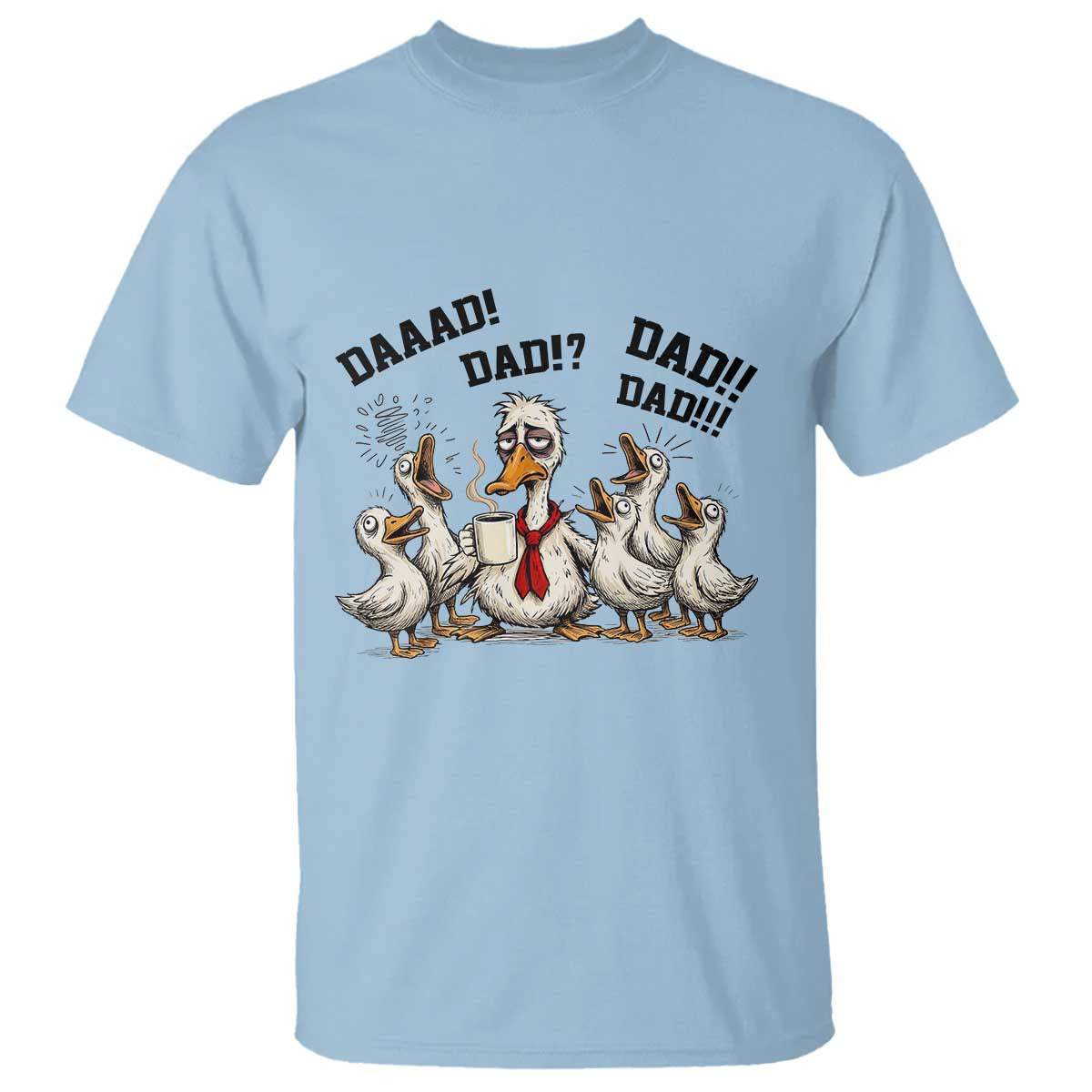 Funny Duck Dad Daaad Dad Dad T Shirt Tired Dad Life Fathers Day Graphic