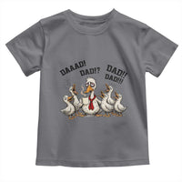 Funny Duck Dad Daaad Dad Dad Toddler T Shirt Tired Dad Life Fathers Day Graphic