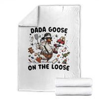 Dada Goose On The Loose Throw Blanket Funny Fatherhood Humor Gift