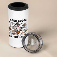 Dada Goose On The Loose 4 in 1 Can Cooler Tumbler Funny Fatherhood Humor Gift