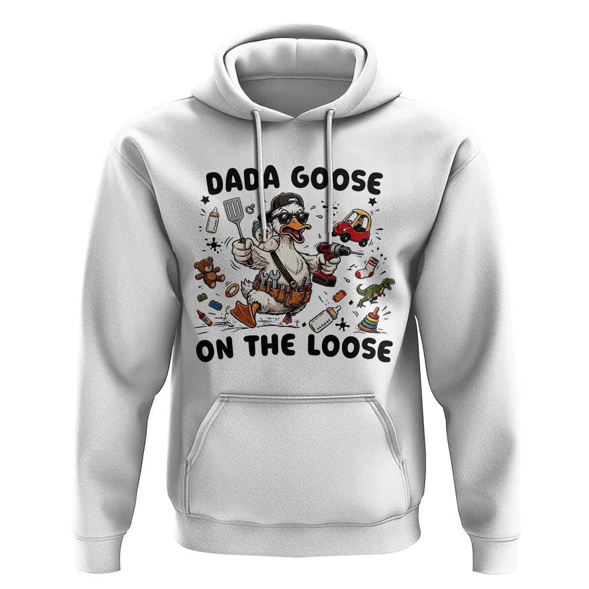 Dada Goose On The Loose Hoodie Funny Fatherhood Humor Gift