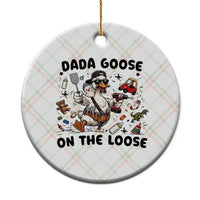 Dada Goose On The Loose Ceramic Ornament Funny Fatherhood Humor Gift