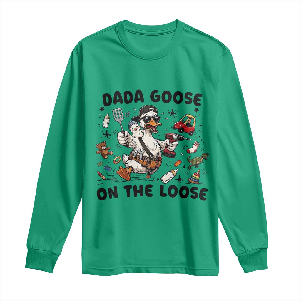 Dada Goose On The Loose Long Sleeve Shirt Funny Fatherhood Humor Gift