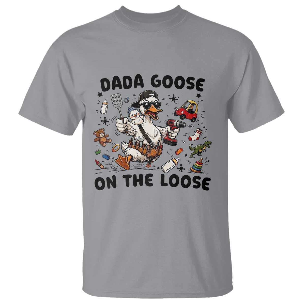 Dada Goose On The Loose T Shirt Funny Fatherhood Humor Gift