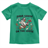 Dada Goose On The Loose Toddler T Shirt Funny Fatherhood Humor Gift