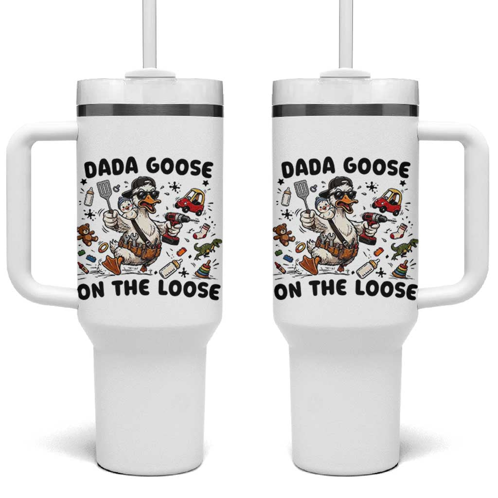Dada Goose On The Loose Tumbler With Handle Funny Fatherhood Humor Gift