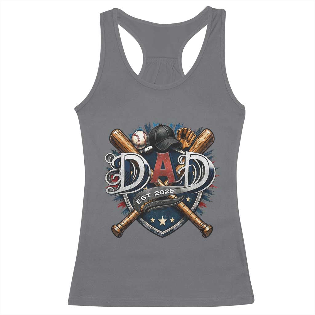 Baseball Dad Est 2026 Racerback Tank Top New Dad Father's Day Gift