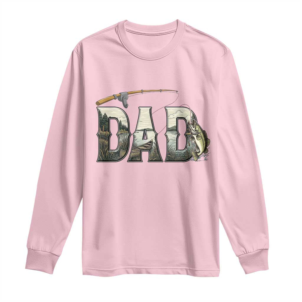 Fishing Dad Long Sleeve Shirt Funny Angler Fathers Day Gift