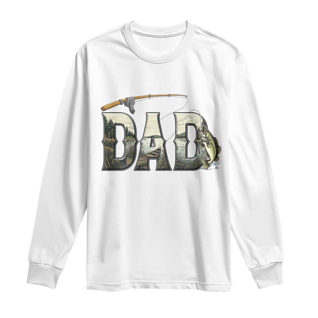 Fishing Dad Long Sleeve Shirt Funny Angler Fathers Day Gift