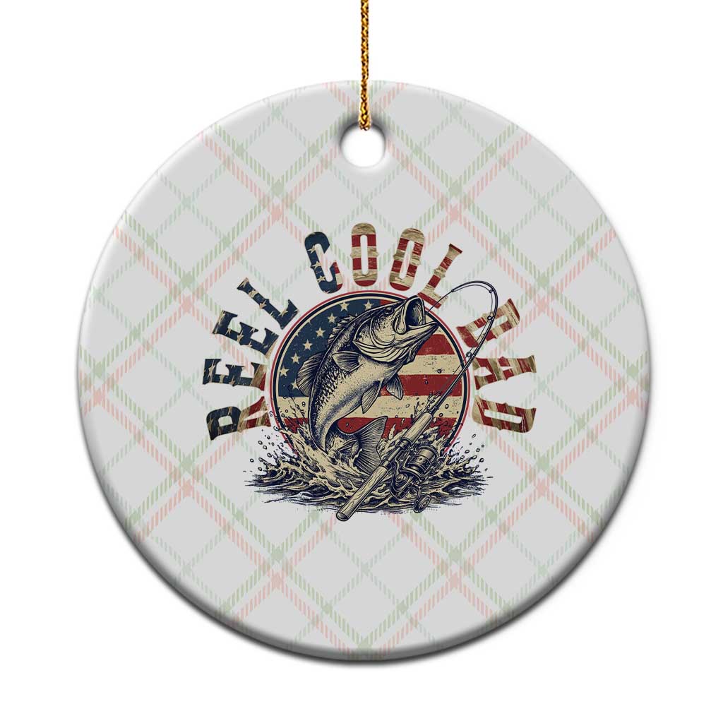 Reel Cool Dad Graphic Ceramic Ornament 4th Of July Fishing Patriotic Dad