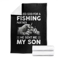 Father And Son Fishing Throw Blanket Asked God For A Fishing Partner Graphic