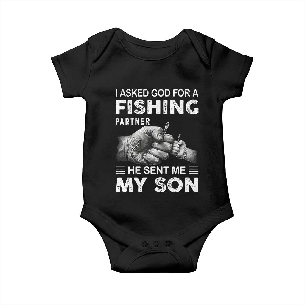 Father And Son Fishing Baby Onesie Asked God For A Fishing Partner Graphic