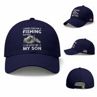 Father And Son Fishing Baseball Cap Asked God For A Fishing Partner Graphic