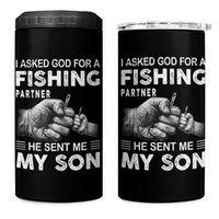 Father And Son Fishing 4 in 1 Can Cooler Tumbler Asked God For A Fishing Partner Graphic