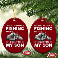 Father And Son Fishing Ceramic Ornament Asked God For A Fishing Partner Graphic