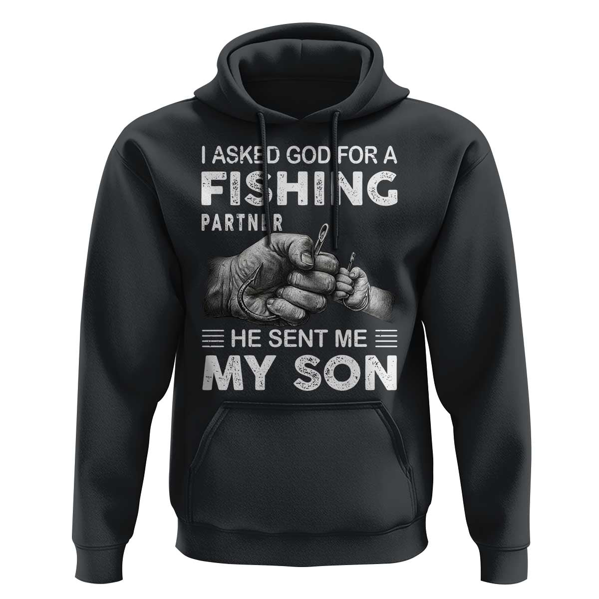 Father And Son Fishing Hoodie Asked God For A Fishing Partner Graphic