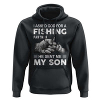 Father And Son Fishing Hoodie Asked God For A Fishing Partner Graphic